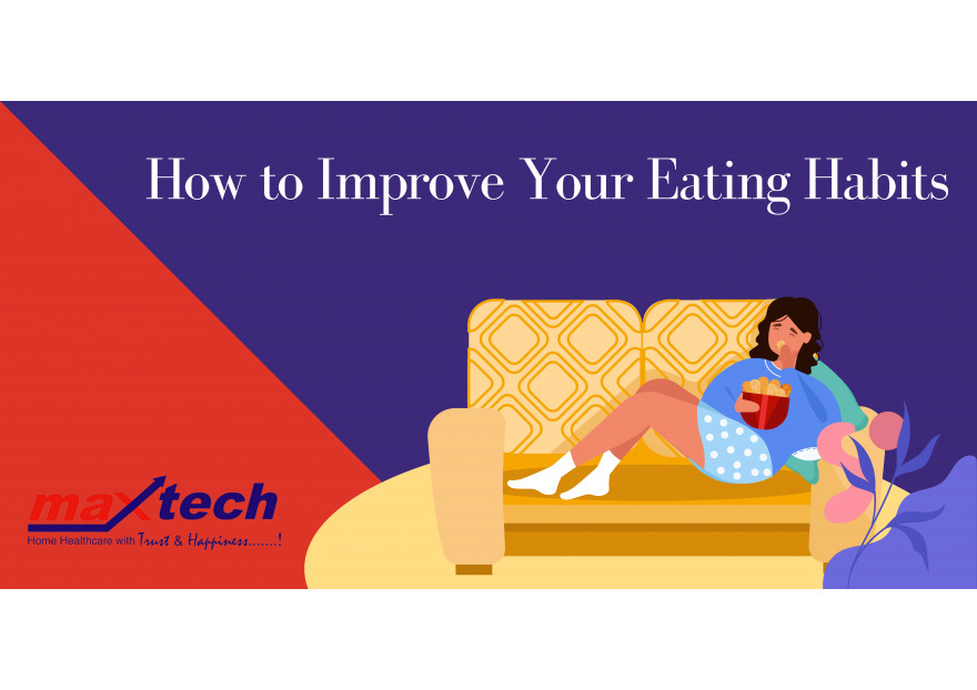 How to Improve Your Eating Habits